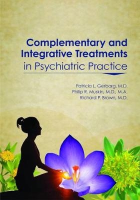 Complementary and Integrative Treatments in Psychiatric Practice - 