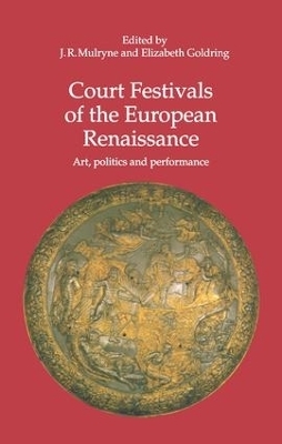 Court Festivals of the European Renaissance - 