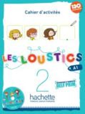 Les Loustics 2 : Cahier d'activités - Marianne Capouet, Hugues Denisot