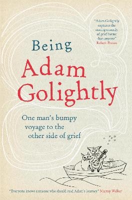 Being Adam Golightly - Adam Golightly