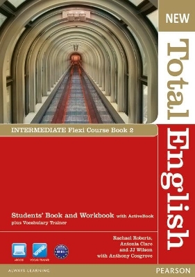 New Total English Intermediate Flexi Coursebook 2 Pack - Rachael Roberts, J. Wilson