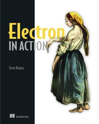 Electron in Action - Steve Kinney