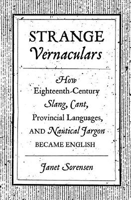 Strange Vernaculars - Janet Sorensen