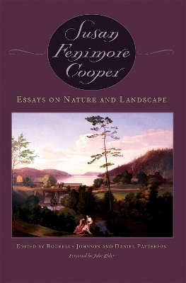 Essays on Nature and Landscape - Susan Fenimore Cooper