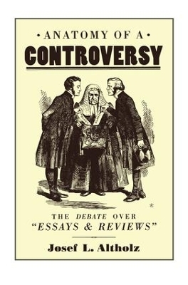 Anatomy of a Controversy - Josef L. Altholz