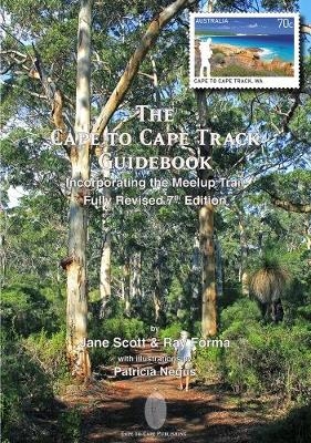 The Cape to Cape Track Guidebook - Jane Scott, Ray Forma