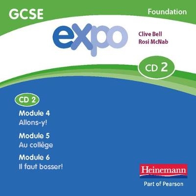 Expo (AQA&OCR) GCSE French Foundation Audio CDs B - Rosi McNab, Clive Bell