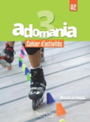 Adomania 3 - Celine Himber, Fabienne Gallon, Alice Reboul