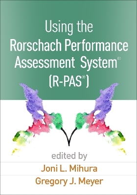 Using the Rorschach Performance Assessment System®  (R-PAS®) - 