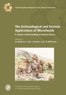 The Archaeological and Forensic Applications of Microfossils - 