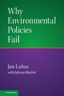 Why Environmental Policies Fail - Jan Laitos