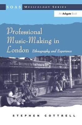 Professional Music-Making in London - Stephen Cottrell