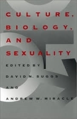 Culture, Biology and Sexuality - 