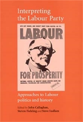 Interpreting the Labour Party - 