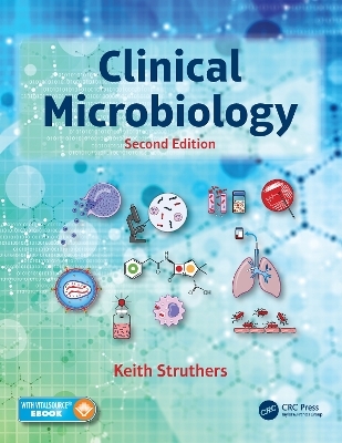 Clinical Microbiology - J. Keith Struthers