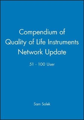 Compendium of Quality of Life Instruments Network Update 51–100 user - S Salek