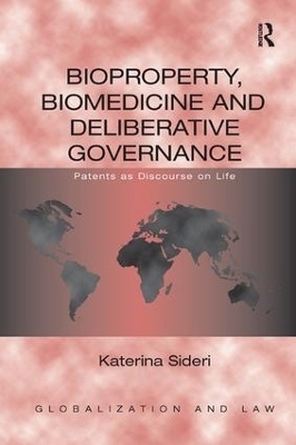 Bioproperty, Biomedicine and Deliberative Governance - Katerina Sideri