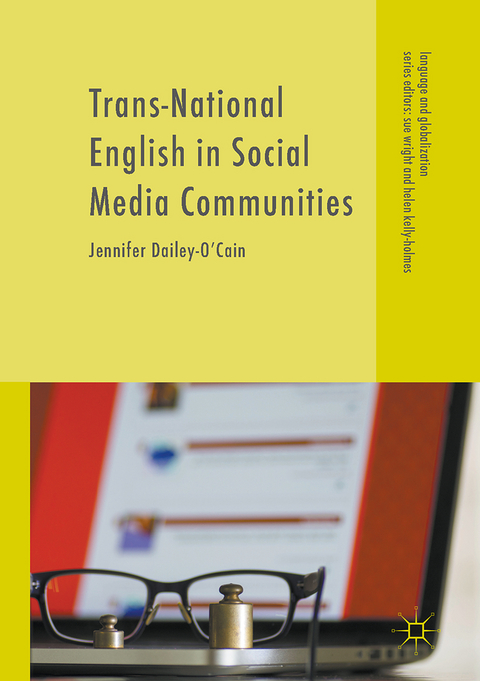 Trans-National English in Social Media Communities - Jennifer Dailey-O’Cain