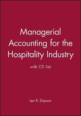 Managerial Accounting for the Hospitality Industry with CD Set - Lea R. Dopson