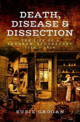 Death, Disease & Dissection - Suzie Grogan