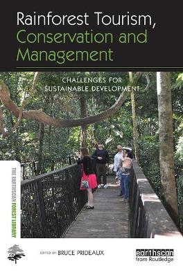 Rainforest Tourism, Conservation and Management - 