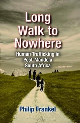 Long Walk to Nowhere - Philip Frankel