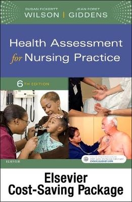 Health Assessment for Nursing Practice - Text and Student Lab Manaual Package 6e - Susan Wilson, Jean Giddens