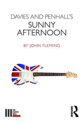 Davies and Penhall's Sunny Afternoon - John Fleming