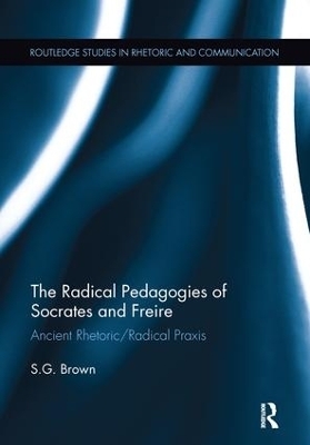 The Radical Pedagogies of Socrates and Freire - Stephen Brown