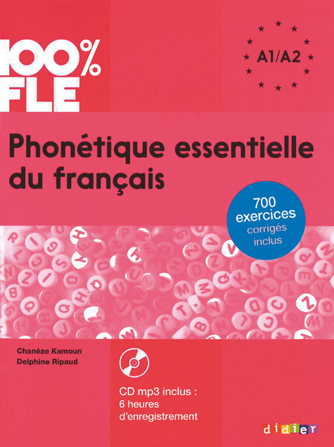 Phonetique essentielle du francais - Chaneze Kamoun, Delphine Ripaud