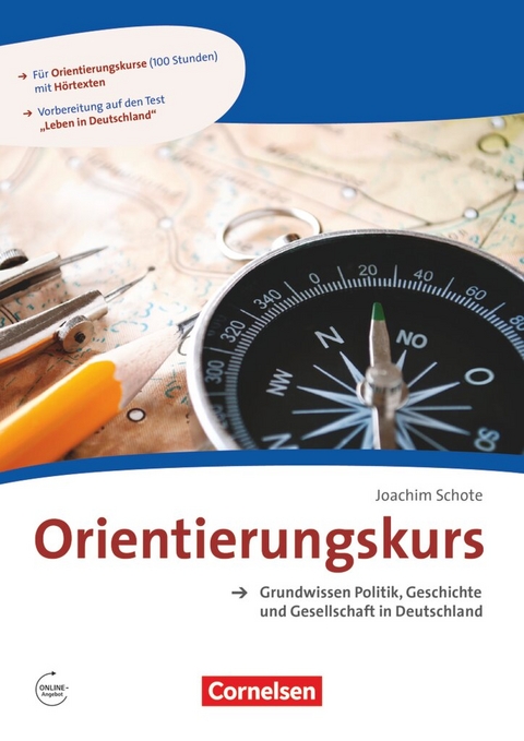 Orientierungskurs - Ausgabe 2017 - A2/B1 - Joachim Schote