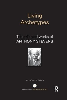 Living Archetypes - Anthony Stevens