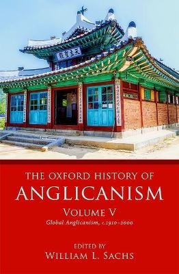 The Oxford History of Anglicanism, Volume V - 