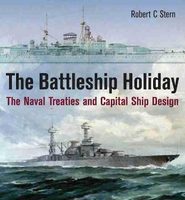 The Battleship Holiday - Robert C. Stern