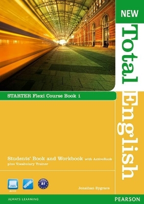 New Total English Starter Flexi Coursebook 1 Pack - Jonathan Bygrave