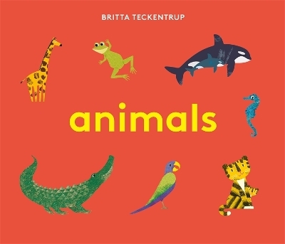 Britta Teckentrup's Animals - Britta Teckentrup