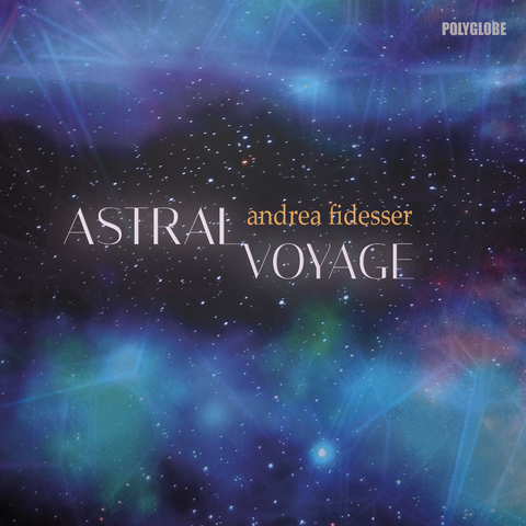 Astral Voyage - Fidesser Andrea