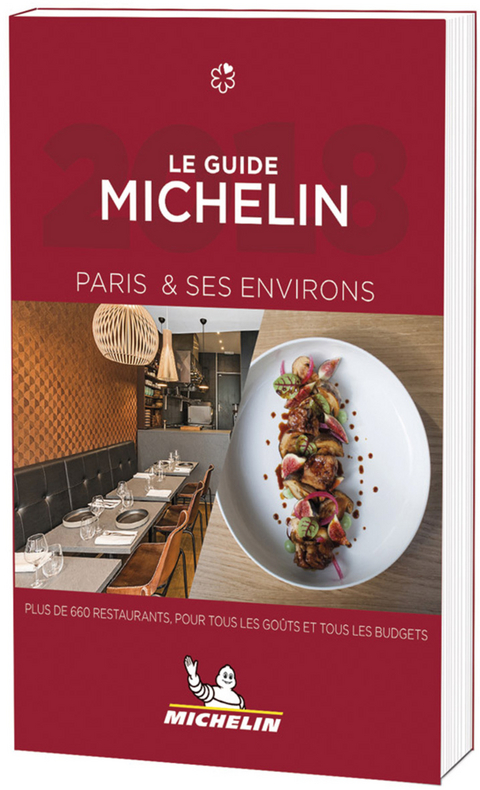 Paris & ses environs 2018 - The Michelin Guide