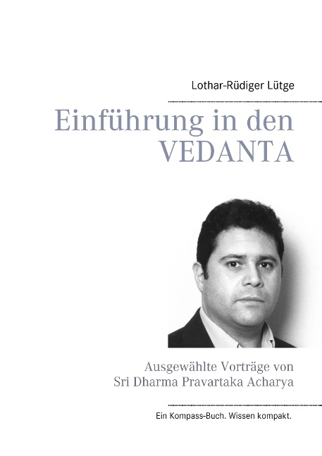 Einführung in den Vedanta - Lothar-Rüdiger Lütge