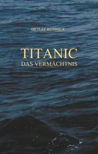 Titanic - Detlef Rudnick