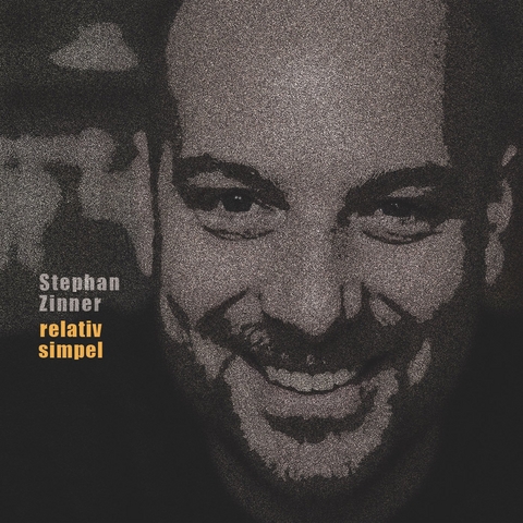 Stephan Zinner - Relativ Simpel - Zinner Stephan