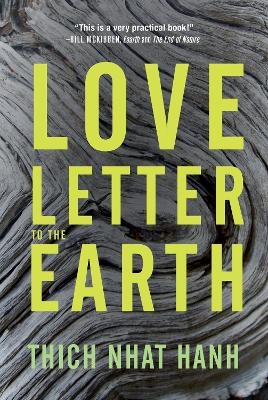 Love Letter to the Earth - Thich Nhat Hanh