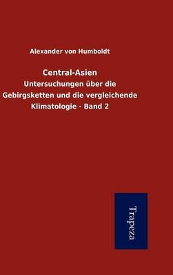 Central-Asien - Alexander von Humboldt