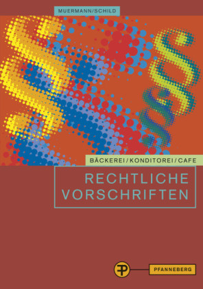 Rechtliche Vorschriften - Bettina Muermann