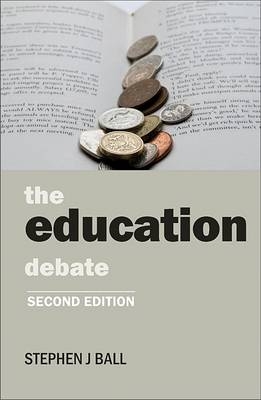 The education debate - Stephen J. Ball