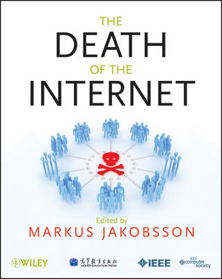 The Death of the Internet - M Jakobsson