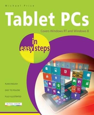 Tablet PCs in Easy Steps - Michael Price