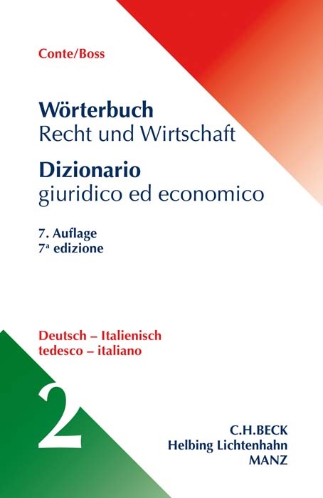 Wörterbuch Recht und Wirtschaft Band 2: Deutsch - Italienisch - Giuseppe Conte, Hans Boss, Karin Linhart, Federica Morosini, Eleonora Finazzi Agrò