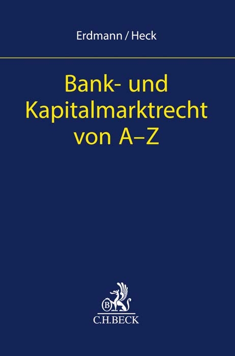 Bank- und Kapitalmarktrecht von A-Z - 