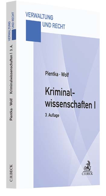 Kriminalwissenschaften I - Monika Pientka, Norbert Wolf